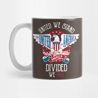 United We Stand Divided We Fall Mug
